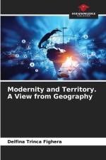 Modernity and Territory. A View from Geography af Delfina Trinca Fighera