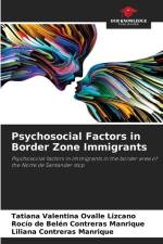 Psychosocial Factors in Border Zone Immigrants af Tatiana Valentina Ovalle Lizcano