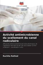 Activité antimicrobienne du scellement du canal radiculaire af Ruchita Rathod