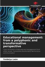 Educational management: from a polyphonic and transformative perspective af Yeidelys León