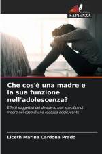 Che cos'è una madre e la sua funzione nell'adolescenza? af Liceth Marina Cardona Prado