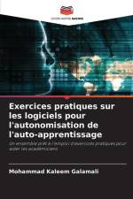 Exercices pratiques sur les logiciels pour l'autonomisation de l'auto-apprentissage af Mohammad Kaleem Galamali