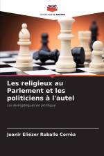 Les religieux au Parlement et les politiciens à l'autel af Joanir Eliézer Roballo Corrêa