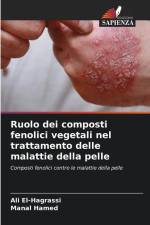 Ruolo dei composti fenolici vegetali nel trattamento delle malattie della pelle af Ali El-Hagrassi