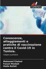 Conoscenze, atteggiamenti e pratiche di vaccinazione contro il Covid-19 in Tunisia. af Mohamed Chahed