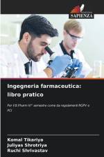 Ingegneria farmaceutica: libro pratico af Komal Tikariya