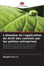 L'étendue de l'application du droit des contrats par les petites entreprises af Mugabi Ivan. K