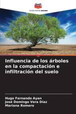 Influencia de los árboles en la compactación e infiltración del suelo af Hugo Fernando Ayan