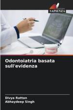 Odontoiatria basata sull'evidenza af Divya Rattan