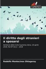 Il diritto degli stranieri a sposarsi af Rodolfo Montecinos Ohlagaray