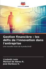 Gestion financière : les défis de l'innovation dans l'entreprise af Lizabeth León