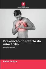Prevenção do infarto do miocárdio af Rahul Isoliya