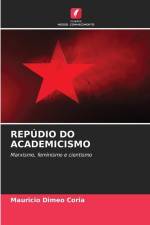 REPÚDIO DO ACADEMICISMO af Mauricio Dimeo Coria