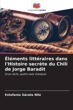 Éléments littéraires dans l'Histoire secrète du Chili de Jorge Baradit af Estefanía Gárate Nilo