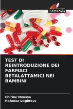 TEST DI REINTRODUZIONE DEI FARMACI BETALATTAMICI NEI BAMBINI af Chirine Moussa