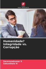 Humanidade? Integridade vs. Corrupção af Saravanakumar S