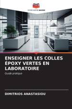 ENSEIGNER LES COLLES ÉPOXY VERTES EN LABORATOIRE af Dimitrios Anastasiou
