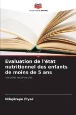 Évaluation de l'état nutritionnel des enfants de moins de 5 ans af Ndayizeye Elysé