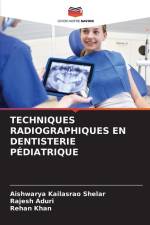 TECHNIQUES RADIOGRAPHIQUES EN DENTISTERIE PÉDIATRIQUE af Aishwarya Kailasrao Shelar