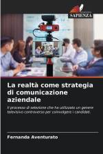 La realtà come strategia di comunicazione aziendale af Fernanda Aventurato