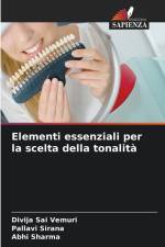 Elementi essenziali per la scelta della tonalità af Divija Sai Vemuri