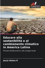 Educare alla sostenibilità e al cambiamento climatico in America Latina af Jesús Núñez R