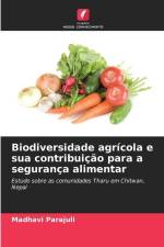 Biodiversidade agrícola e sua contribuição para a segurança alimentar af Madhavi Parajuli