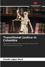 Transitional Justice in Colombia af Camilo López Mora