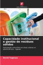 Capacidade institucional e gestão de resíduos sólidos af David Taganya