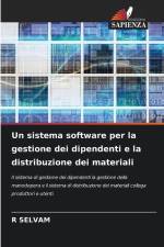 Un sistema software per la gestione dei dipendenti e la distribuzione dei materiali af R. Selvam