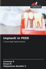 Impianti in PEEK af Lavanya S