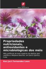 Propriedades nutricionais, antioxidantes e microbiológicas dos méis af Ken Jact Fernández León