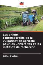 Les enjeux contemporains de la vulgarisation agricole pour les universités et les instituts de recherche af Esther Owolade