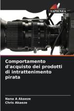 Comportamento d'acquisto dei prodotti di intrattenimento pirata af Nana A Akaeze