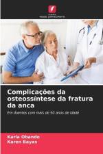 Complicações da osteossíntese da fratura da anca af Karla Obando