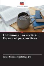 L'Homme et sa société : Enjeux et perspectives af Julius Rhodes-Ebetaleye Jnr