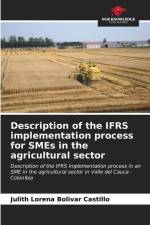 Description of the IFRS implementation process for SMEs in the agricultural sector af Julith Lorena Bolivar Castillo