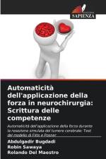 Automaticità dell'applicazione della forza in neurochirurgia: Scrittura delle competenze af Abdulgadir Bugdadi