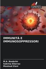 IMMUNITÀ E IMMUNOSOPPRESSORI af M. A. Boubchir