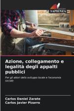 Azione, collegamento e legalità degli appalti pubblici af Carlos Daniel Zarate