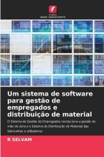 Um sistema de software para gestão de empregados e distribuição de material af R. Selvam