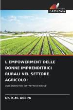 L'EMPOWERMENT DELLE DONNE IMPRENDITRICI RURALI NEL SETTORE AGRICOLO: af K. M. Deepa