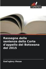 Rassegna delle sentenze della Corte d'appello del Botswana del 2015 af God'sglory Ifezue