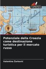 Potenziale della Croazia come destinazione turistica per il mercato russo af Valentina ¿Arkovi¿