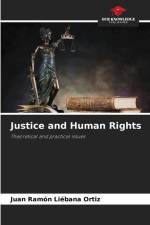 Justice and Human Rights af Juan Ramón Liébana Ortiz