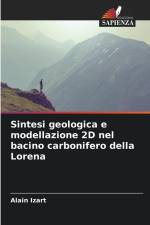 Sintesi geologica e modellazione 2D nel bacino carbonifero della Lorena af Alain Izart