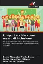 Lo sport sociale come mezzo di inclusione af Danny Alexander Trujillo Potosí