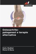 Osteoartrite: patogenesi e terapie alternative af Dalia Medhat