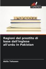 Ragioni del prestito di base dall'inglese all'urdu in Pakistan af Akifa Tehseen