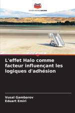 L'effet Halo comme facteur influençant les logiques d'adhésion af Vusal Gambarov